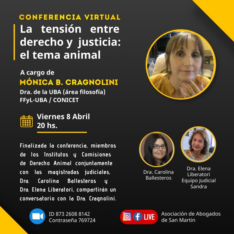 Conferencia Virtual La tensión entre derecho y justicia: el tema animal - 08/04/2022